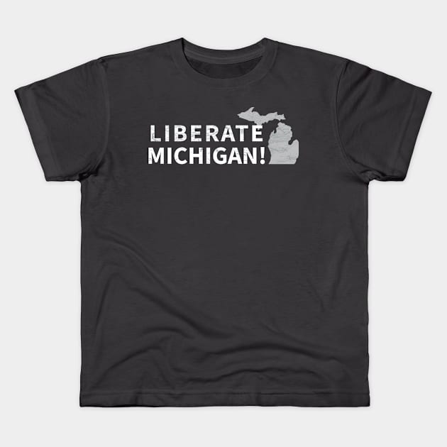 Liberate Michigan Kids T-Shirt by HichamBiza